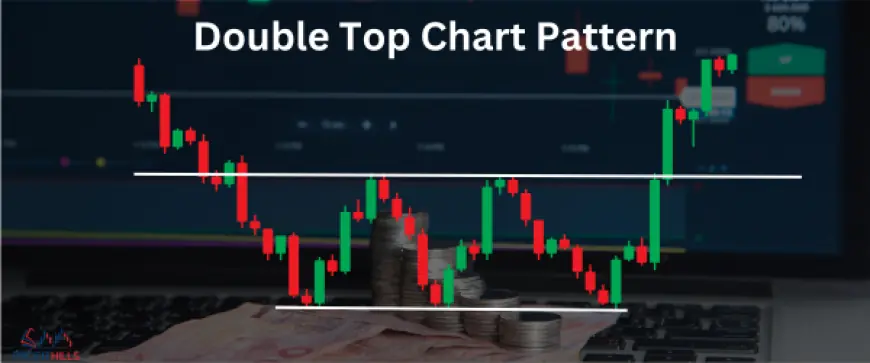 Double Top Chart Pattern