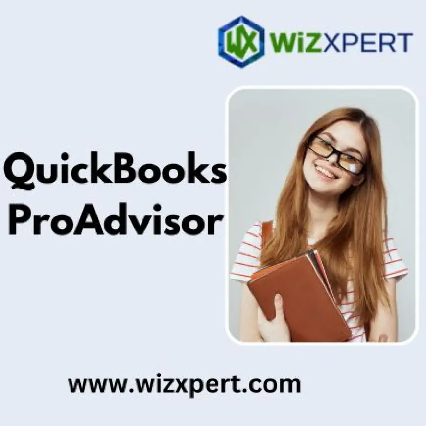 How to Become a QuickBooks ProAdvisor