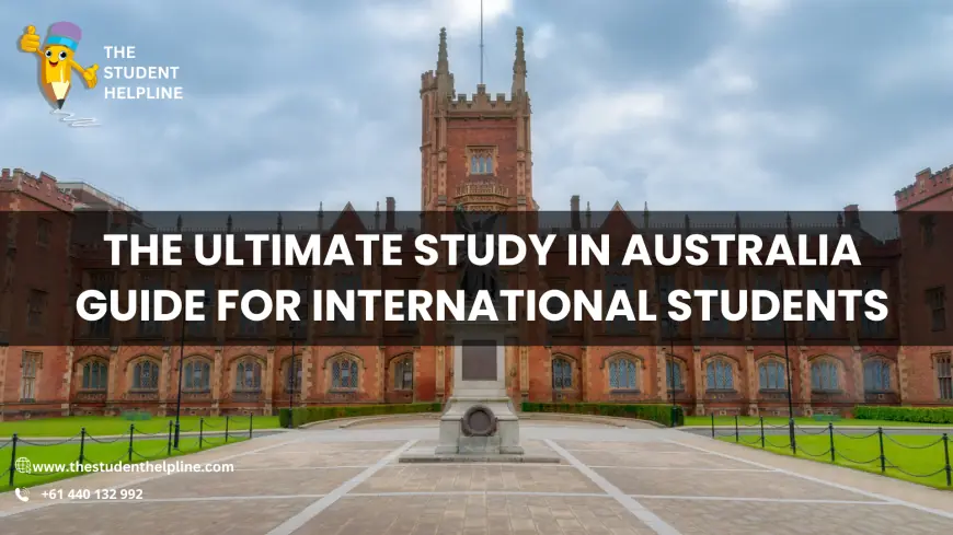 The Ultimate Study in Australia Guide for International Students