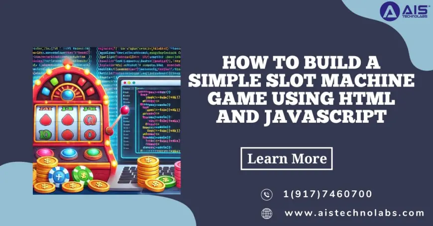 How to Build a Simple Slot Machine Game Using HTML and JavaScript