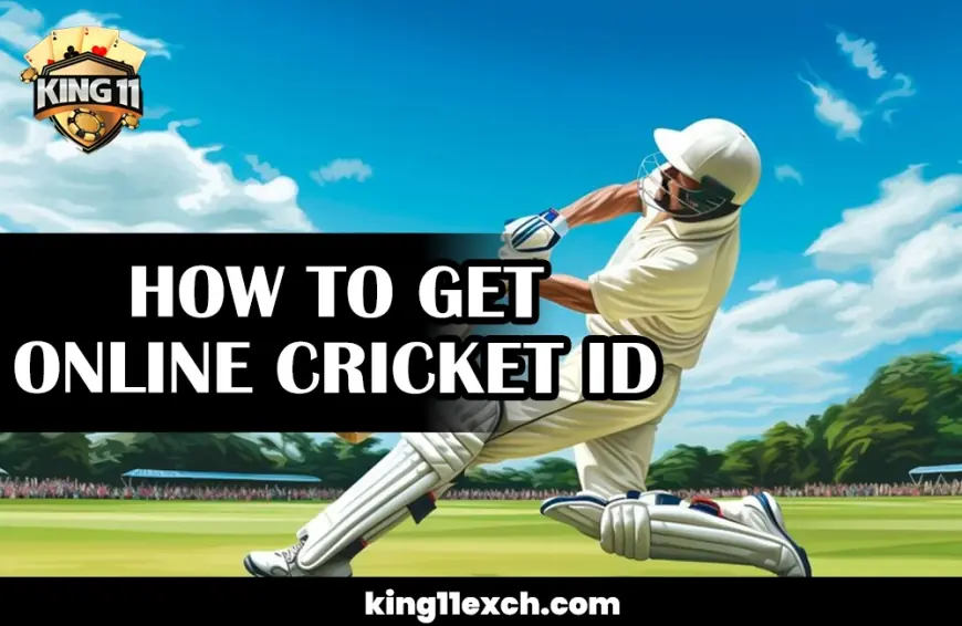 Online Cricket ID: How to Get a Safe Cricket Betting ID