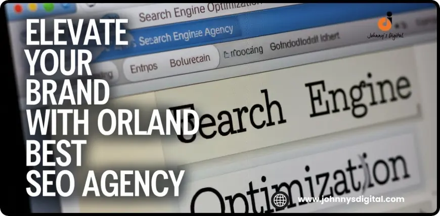 Elevate Your Brand with Orlando Best SEO Agency