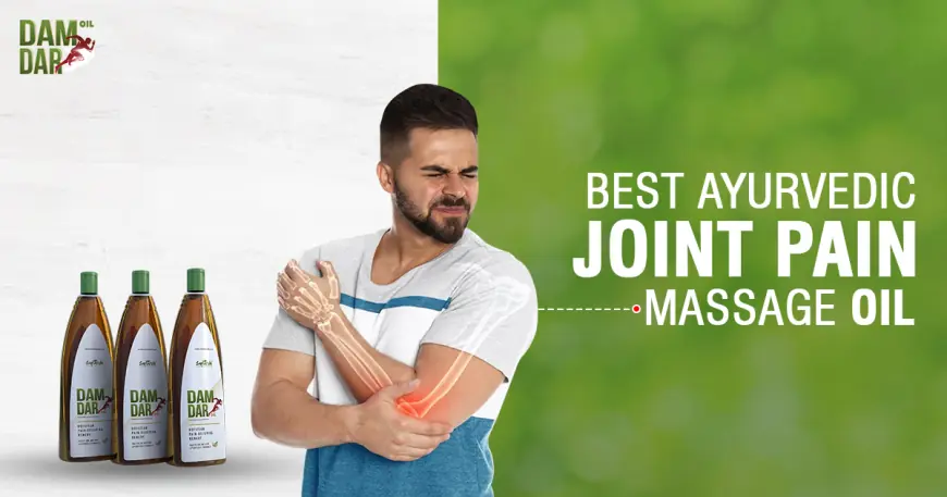 Best Ayurvedic Joint Pain Oil