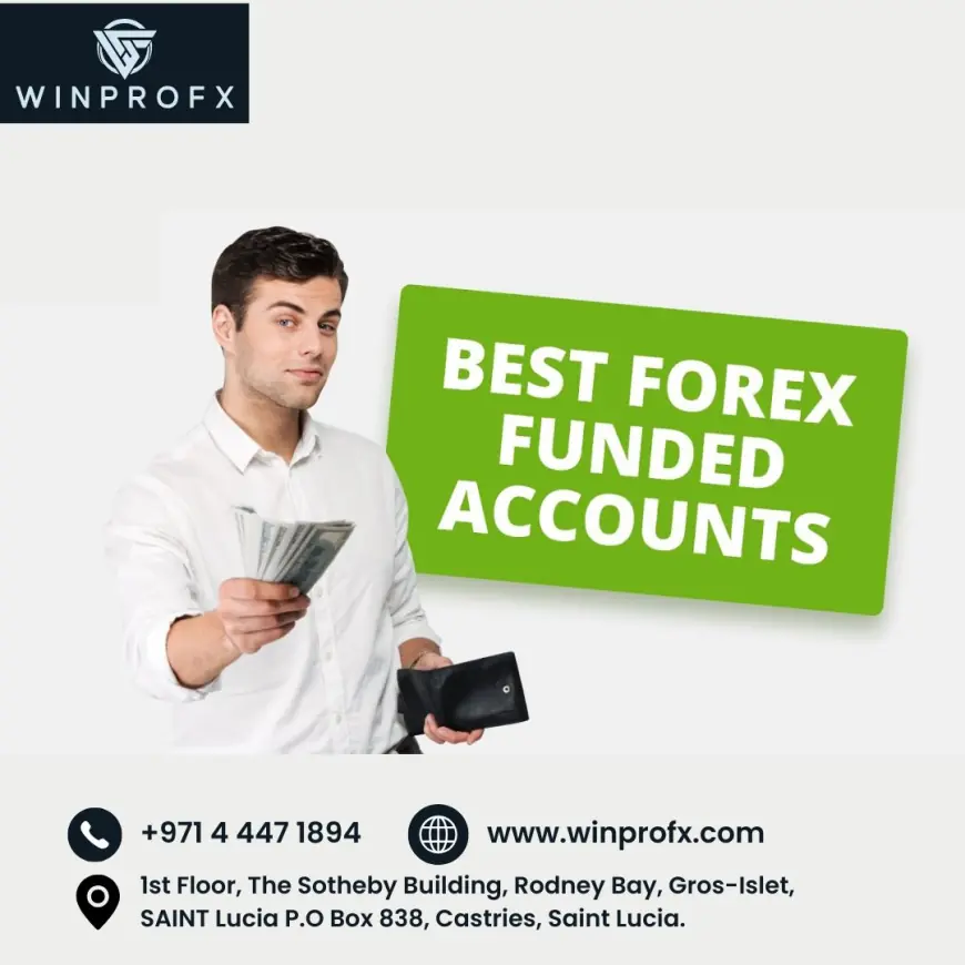 What is a Funded Forex Account and Its Benefits?