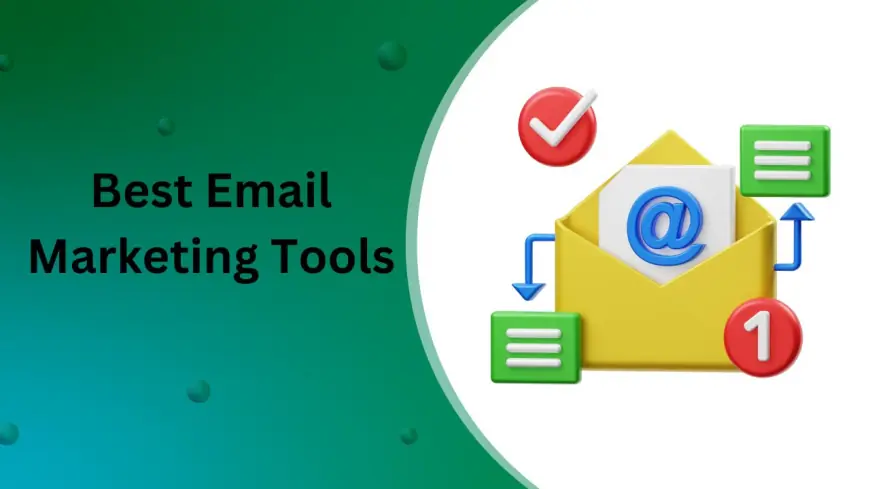 Boost Customer Engagement with the Best Email Marketing Tools