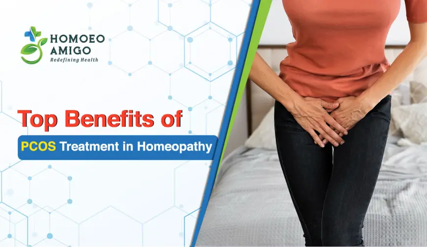 Best Homeopathic Treatment for PCOS in Delhi