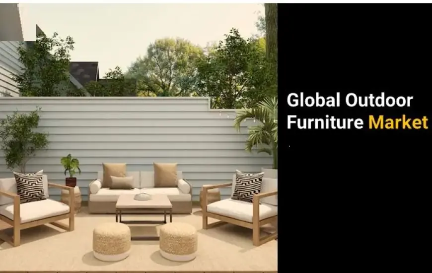 Outdoor Furniture Market Size to Hit around USD 65.82 Billion by 2031