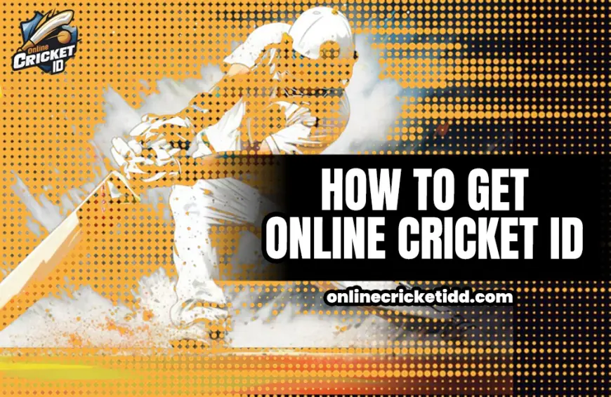 Online cricket betting ID:To enjoy your cricket journey