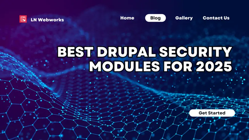 Best Drupal Security Modules for 2025