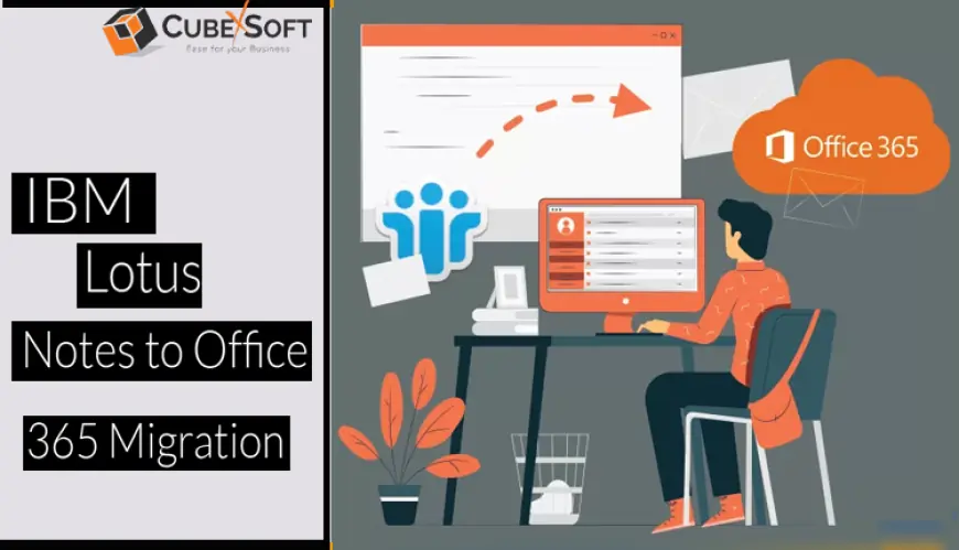 How to Export Lotus Notes Email Folders to Office 365?