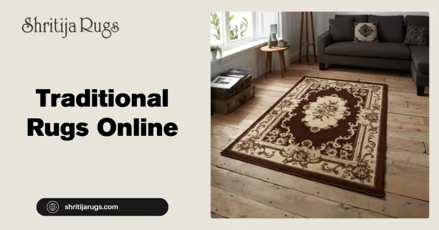 Discover the Timeless Elegance of Traditional Carpets Online at Shritija Rugs