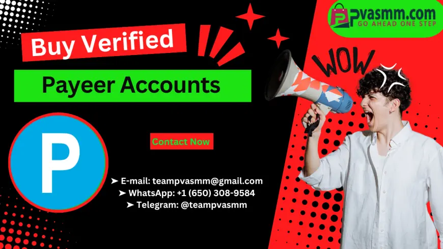 Top 7 Sites To Buy Verified Payeer Accounts For Sale In 2025