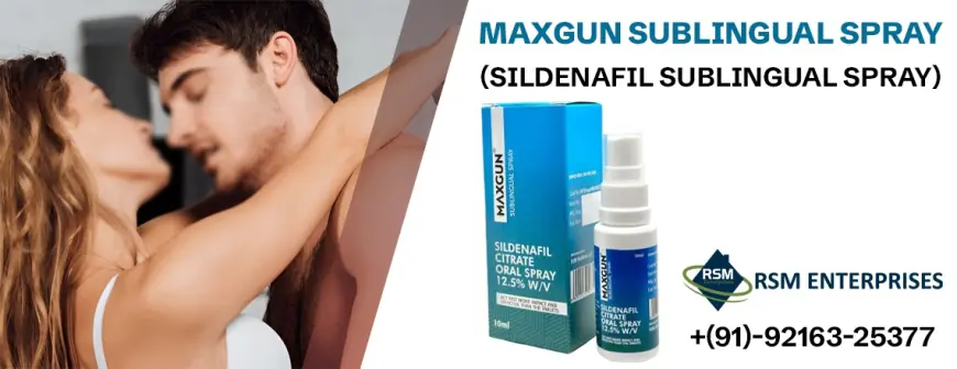 Significant Remedy to Fix Poor Sensual performance With Maxgun Sublingual Spray