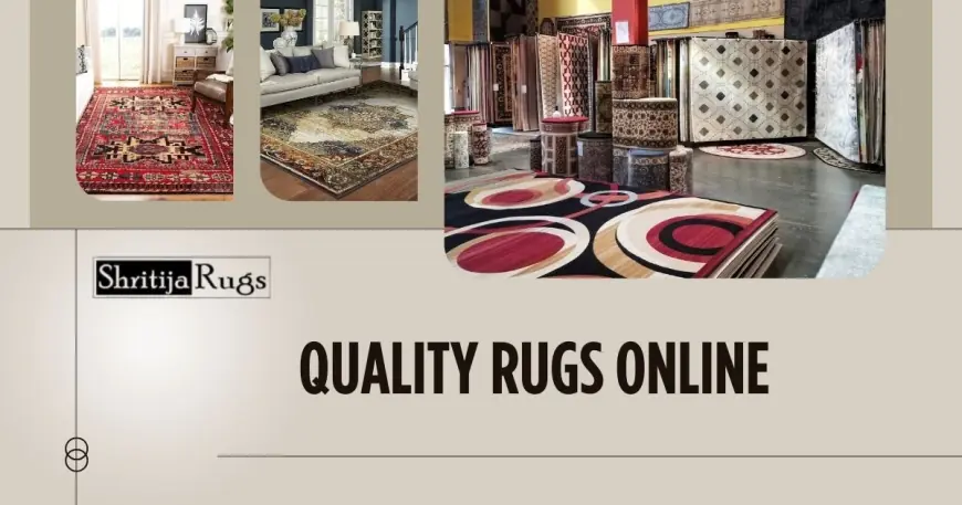 Discover Quality Rugs Online for Every Home