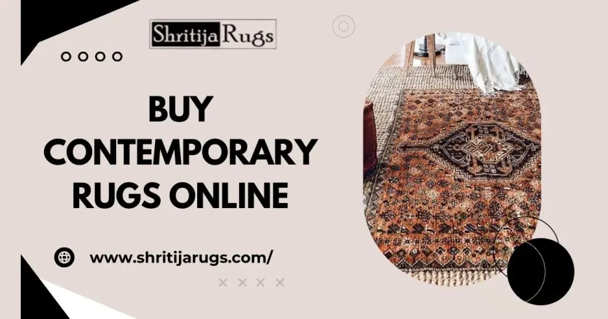 Transform Your Home: Buy Contemporary Rugs Online from Shritija Rugs