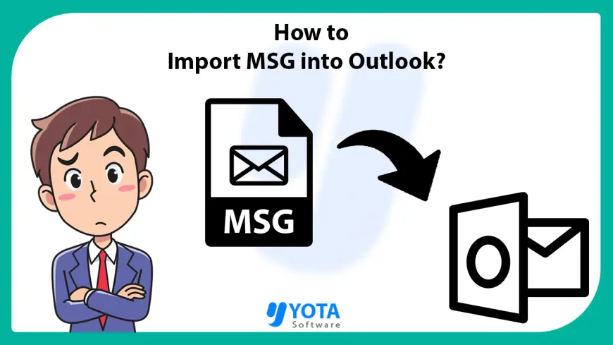 How to Convert MSG to PST Format with Attachments?