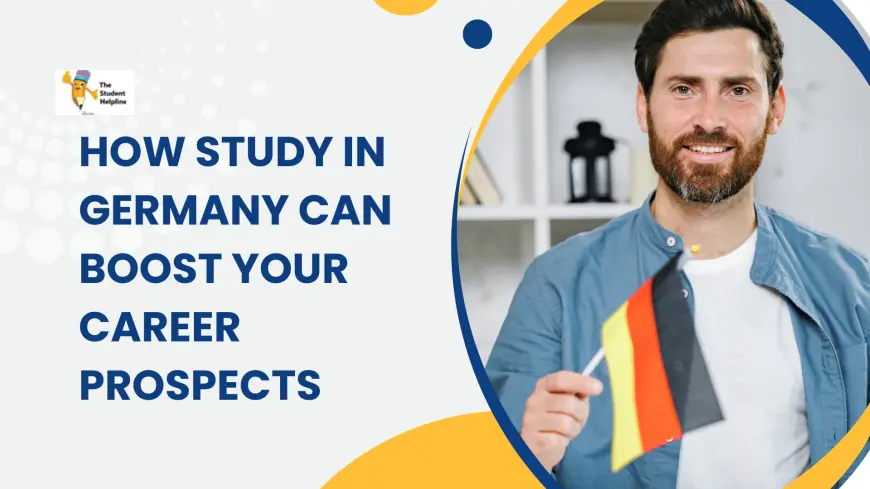 How Study in Germany Can Boost Your Career Prospects