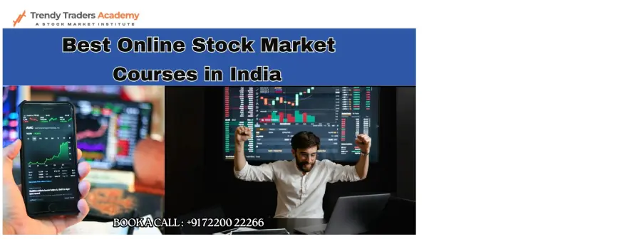 Best Online Stock Market Courses in India - Top Picks for Learning