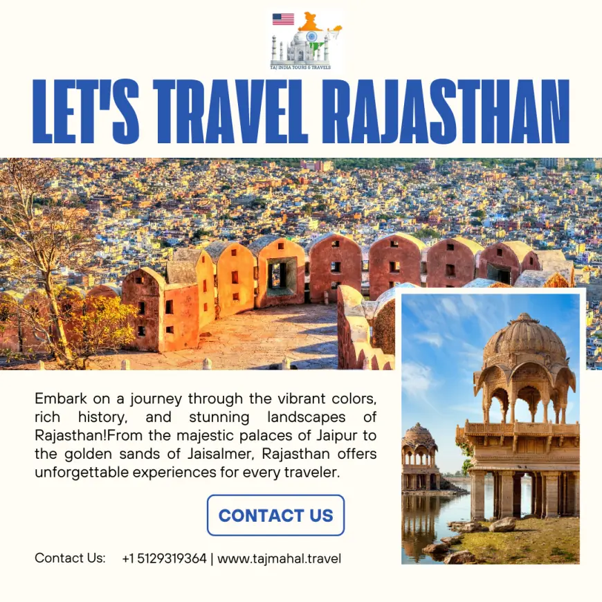 Discover the Colors of India Rajasthan Tours for US Travelers