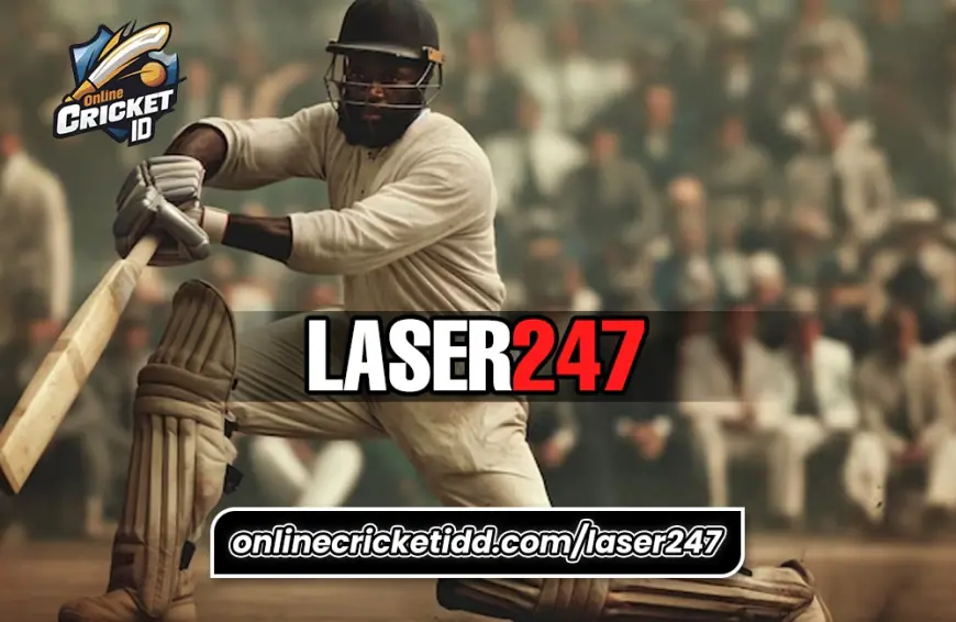 Laser 247 ID:Access The Best ID For Online Games