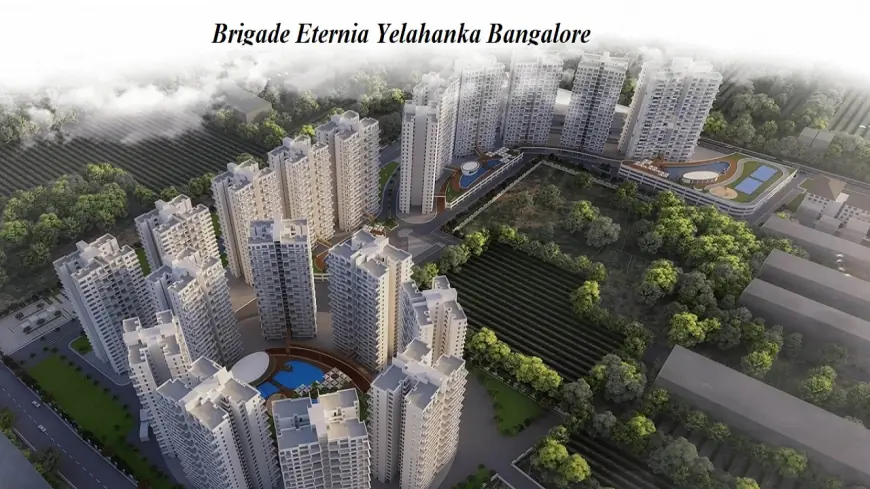 Brigade Eternia: New Launch Residences At Yelahanka, Bangalore