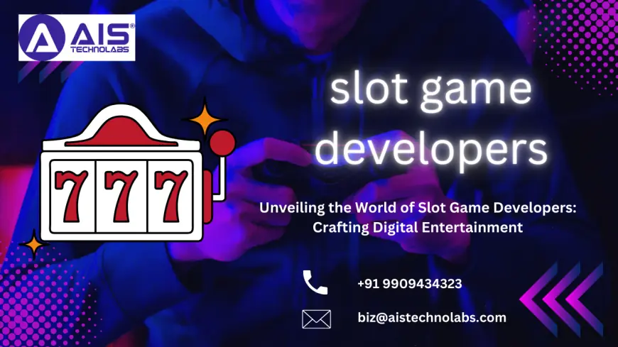 Unveiling the World of Slot Game Developers: Crafting Digital Entertainment