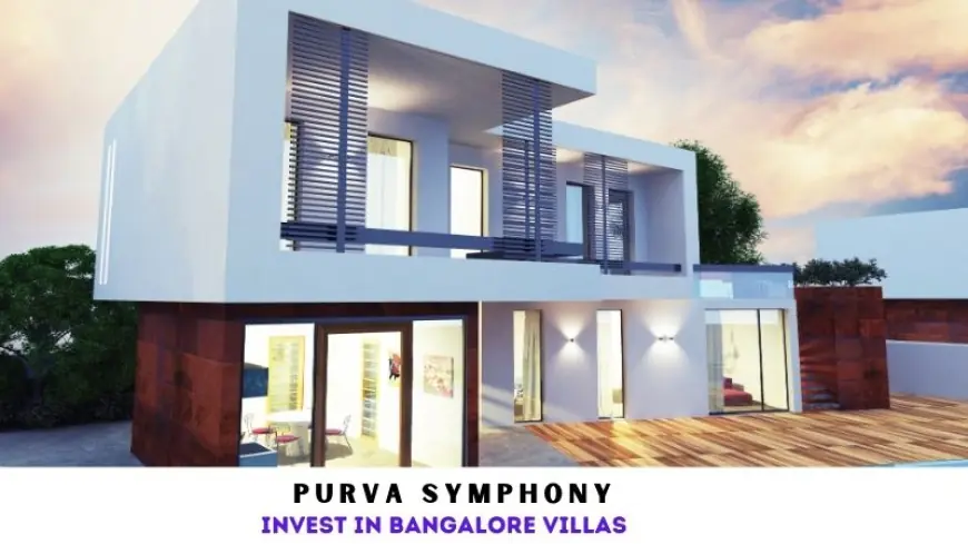 Purva Symphony | Invest in Bangalore Villas