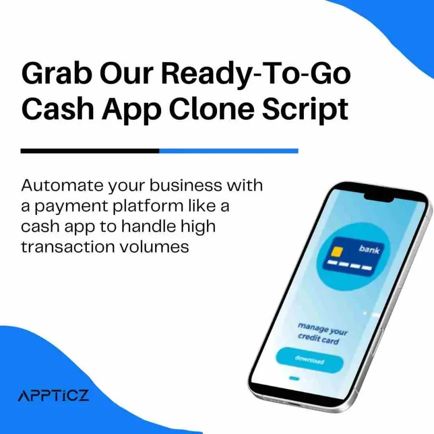 Digitalize Your Business With Cash App Clone