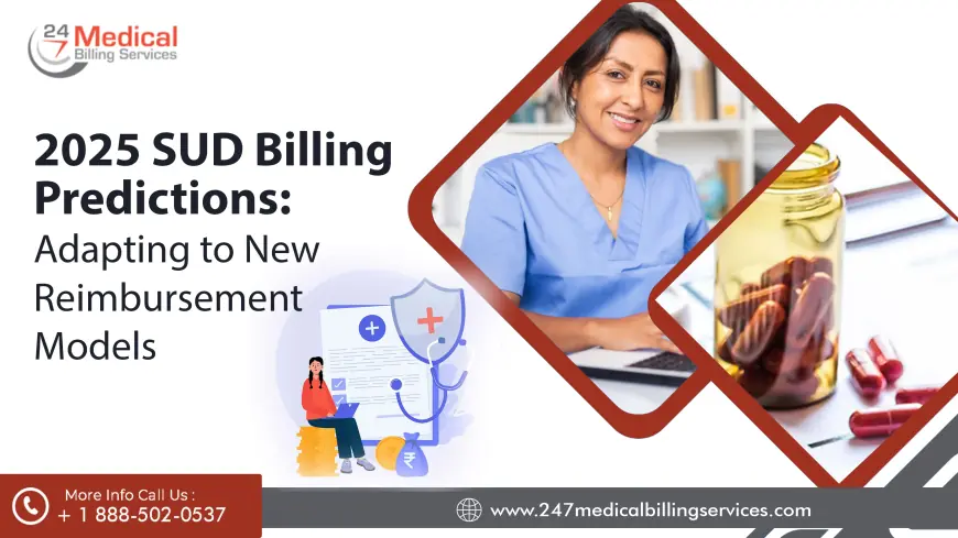 2025 SUD Billing Predictions: Adapting to New Reimbursement Models