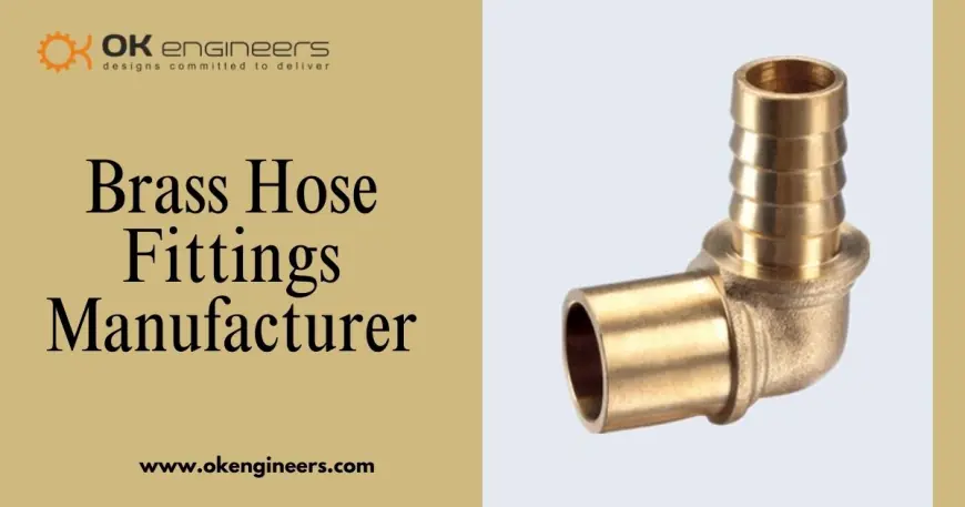 The Ultimate Guide to Choosing a Brass Plumbing Fittings Supplier: OK Engineers