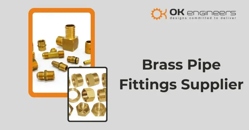 The Best Brass Pipe Fittings Supplier in India: OK Engineers