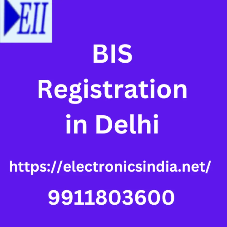 BIS Registration in Delhi