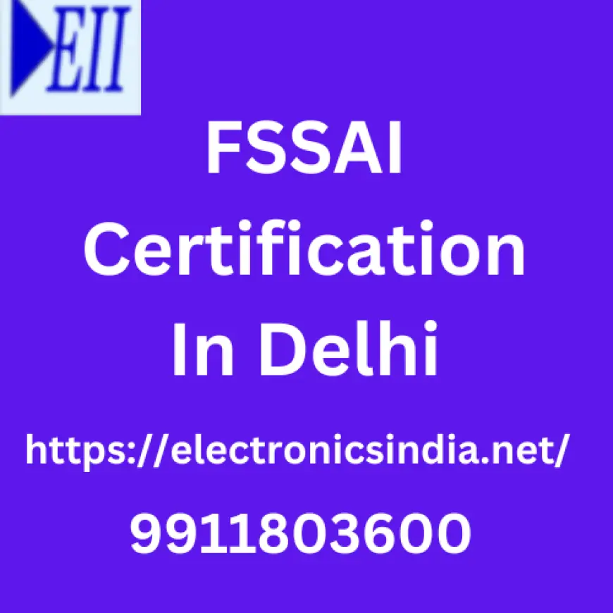 FSSAI Certification In Delhi