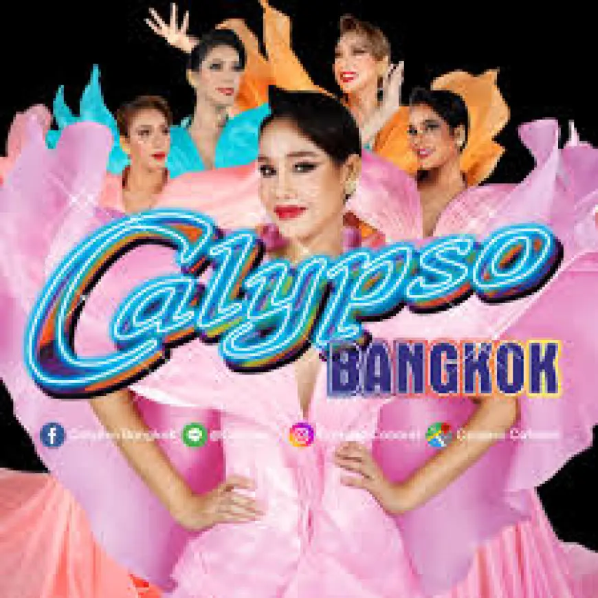 Calypso Cabaret: A Mesmerizing Night of Glamour and Entertainment in Bangkok