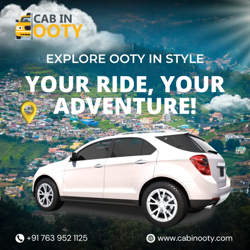 Ooty Cab and Travels | Reliable Taxi Service in Ooty – Cabinooty