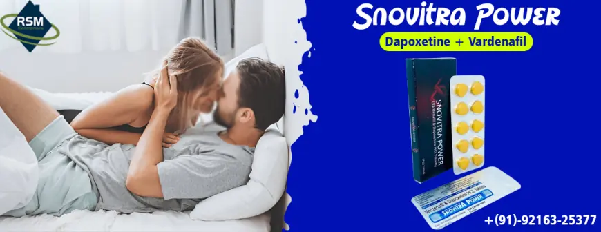 Natural Way to Boost Your Performance During Intimacy With Snovitra Power