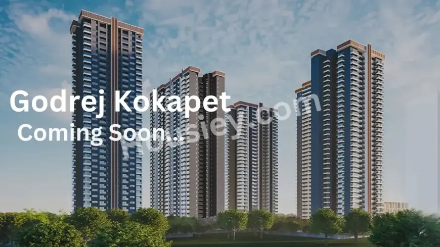 Godrej Kokapet – Brochure, Pros&Cons, Price Sheet