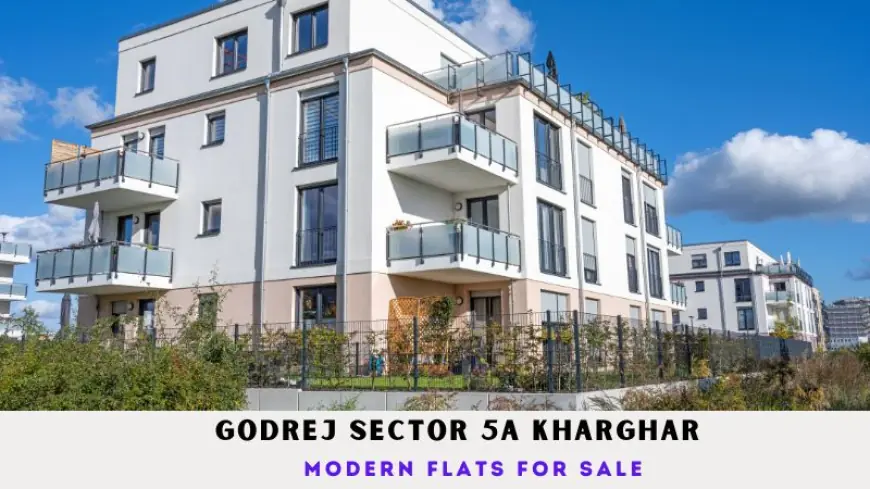 Godrej Sector 5A Kharghar | Modern Flats for Sale