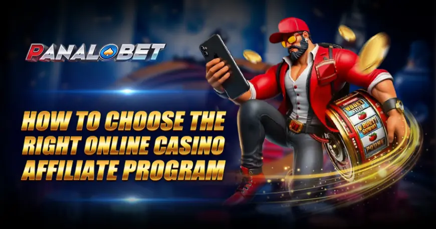 How to Choose the Right Online Casino Affiliate Program