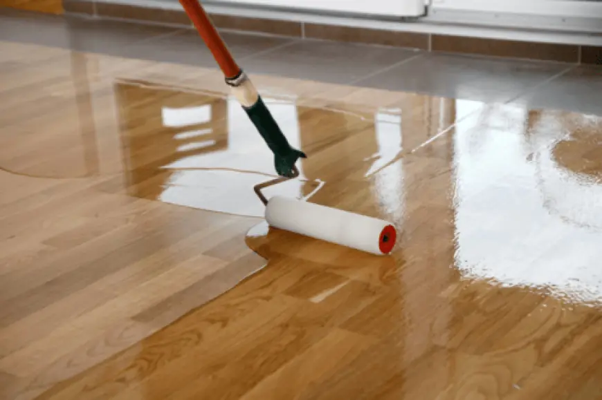 How to Choose the Right Type of Floor Varnish?