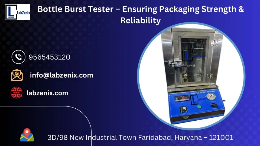 Enhancing Bottle Quality with the Labzenix Bottle Burst Tester