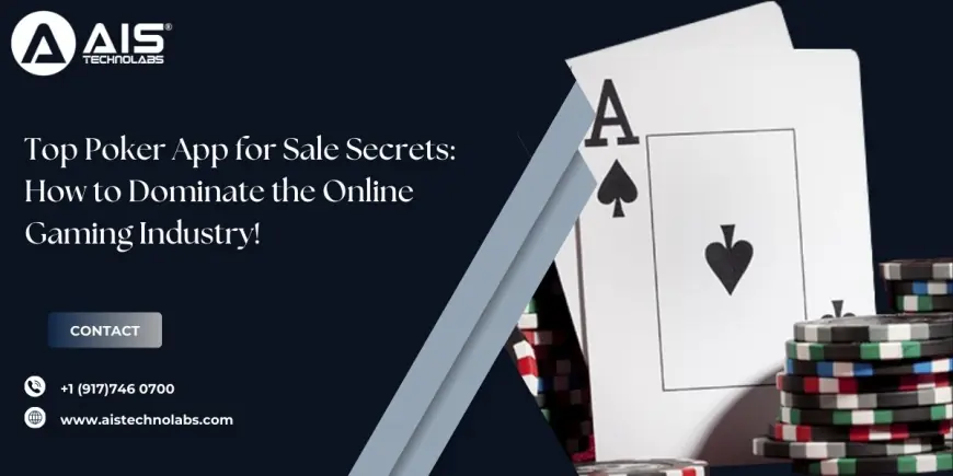 Top Poker App for Sale Secrets: How to Dominate the Online Gaming Industry!