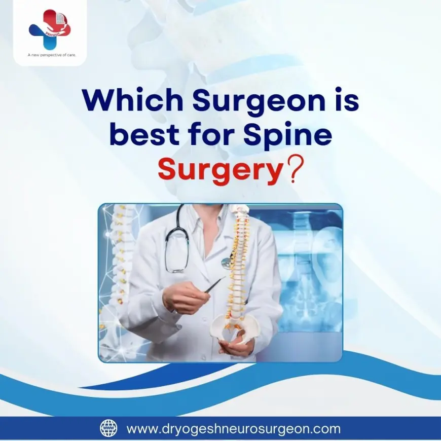 Which surgeon is best for spine surgery?