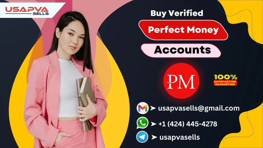 Best 10 reputable sellers to Buy Verified Perfect Money Accounts in online