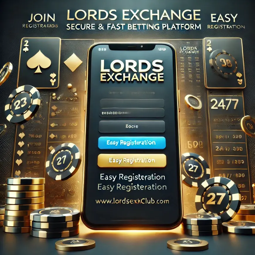 Lords Exchange The Most Trusted Betting Platform