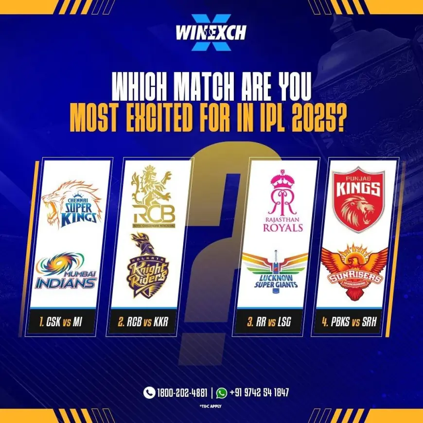 IPL 2025: The Ultimate Clash of Titans – CSK vs MI, RCB vs KKR, RR vs LSG, PBKS vs SRH