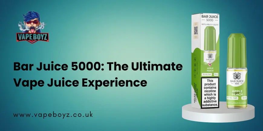 Bar Juice 5000: The Ultimate Vape Juice Experience