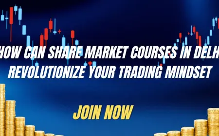How Can Share market courses in Delhi Revolutionize Your Trading Mindset