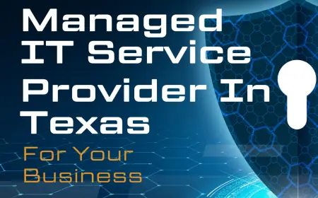 Best Managed IT Service Provider In Texas For Your Business