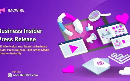 Take Your Brand Global by Submitting to Business Insider with Support from IMCWire